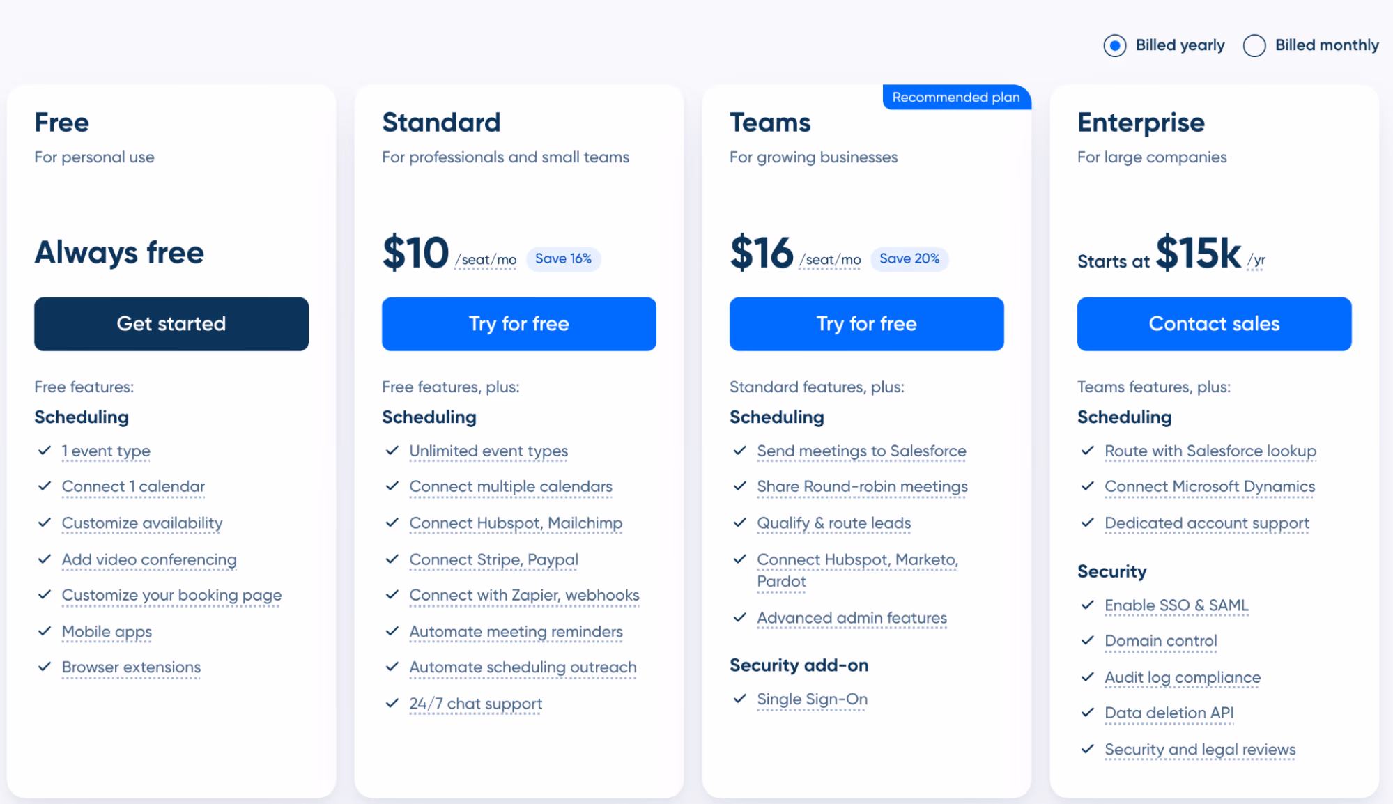 Calendly pricing tiers: Free, Standard at $10 and Teams at $16 per seat per month, and Enterprise starting at $15k per year, listing scheduling and security features