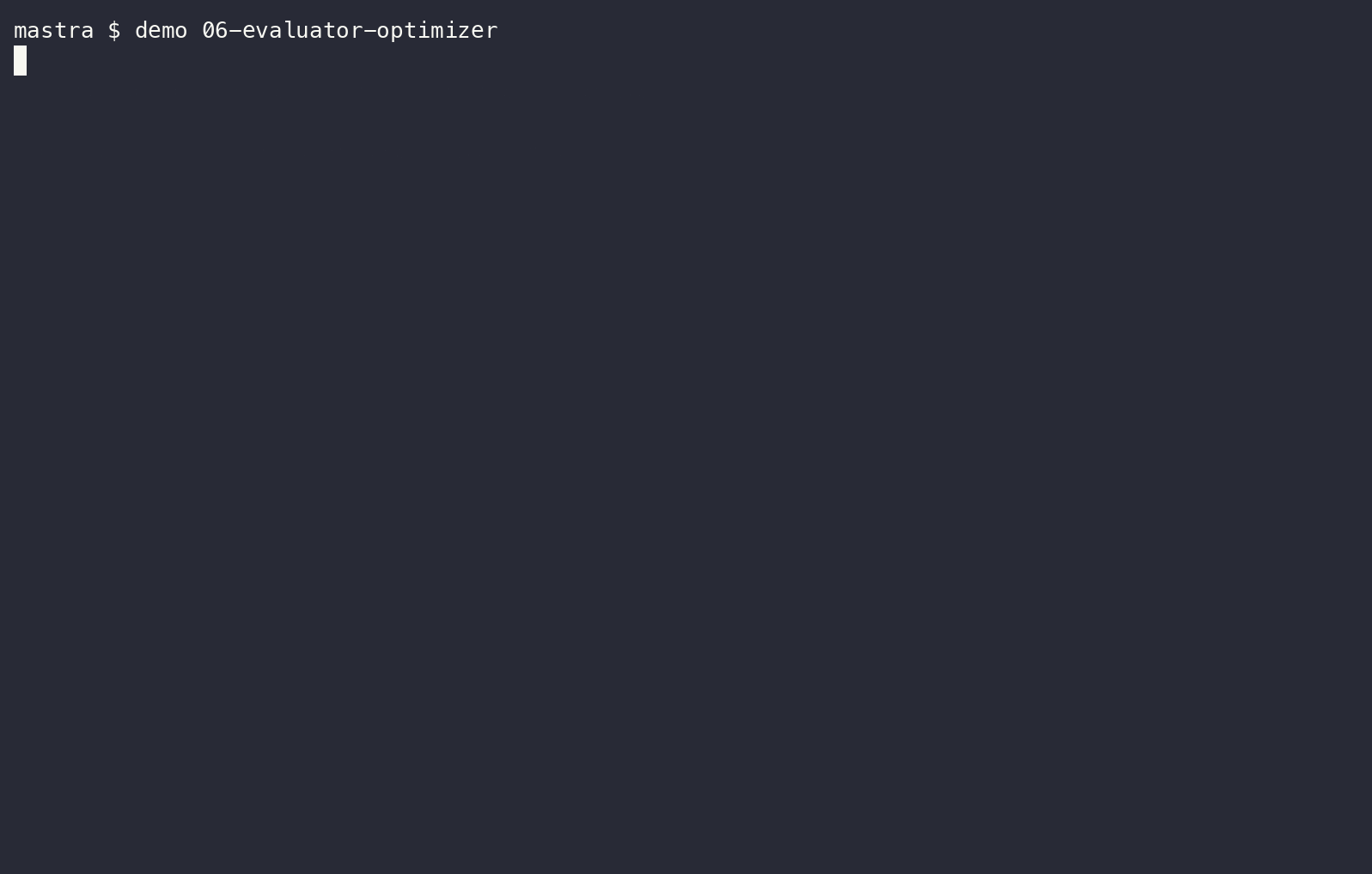 Animated terminal showing an evaluator-optimizer workflow rejecting the first research recommendation at 1 out of 4, revising it, and approving the second at 4 out of 4 in 25.9 seconds
