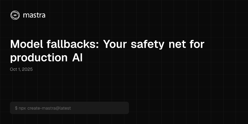 Model fallbacks: Your safety net for production AI