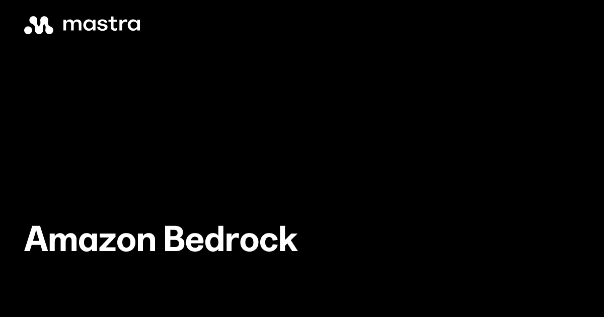 Amazon Bedrock | Mastra Docs