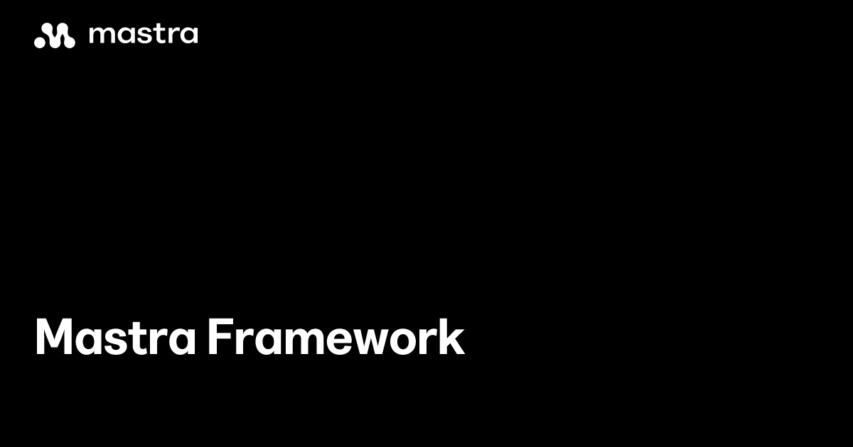 Build AI Agents With a Modern TypeScript Stack | Mastra