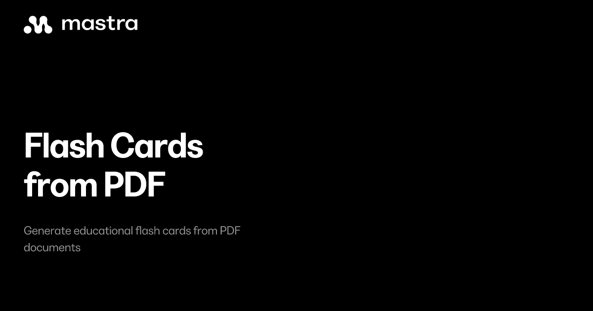 Flash Cards from PDF | Mastra Templates
